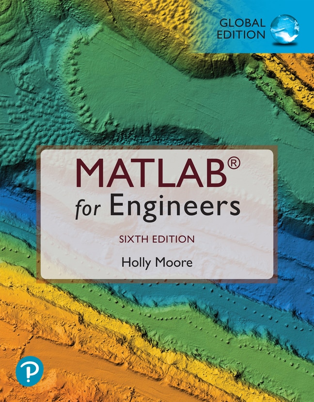 MATLAB for Engineers, Global Edition, 6th edition
